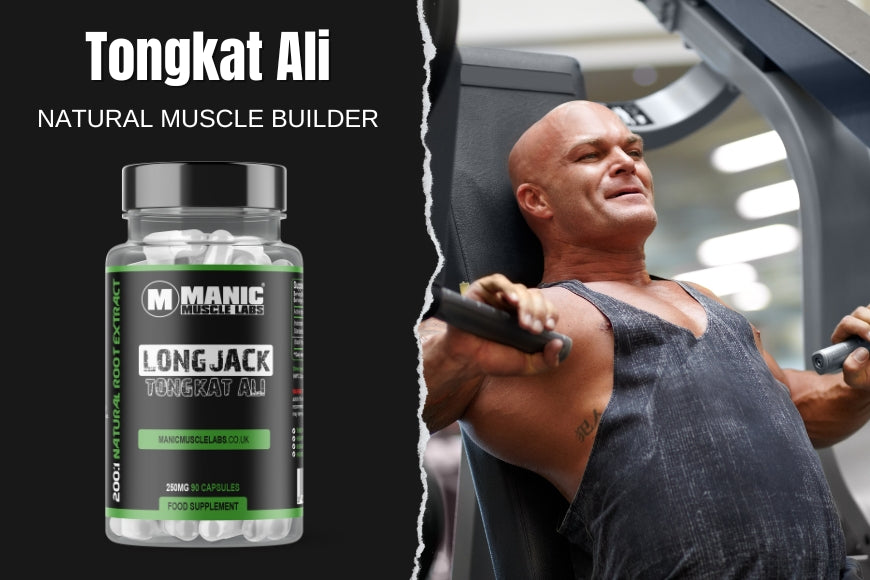 Benefits of Tongkat Ali - Manic Muscle Labs